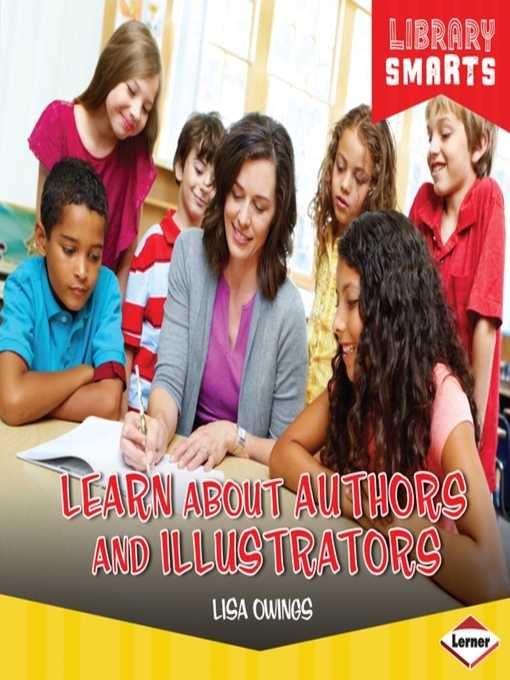 Title details for Learn about Authors and Illustrators by Lisa Owings - Available